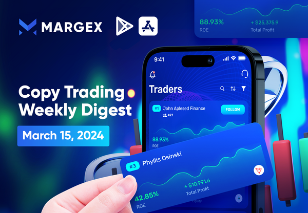 Copy Trading Weekly Digest March 15, 2024