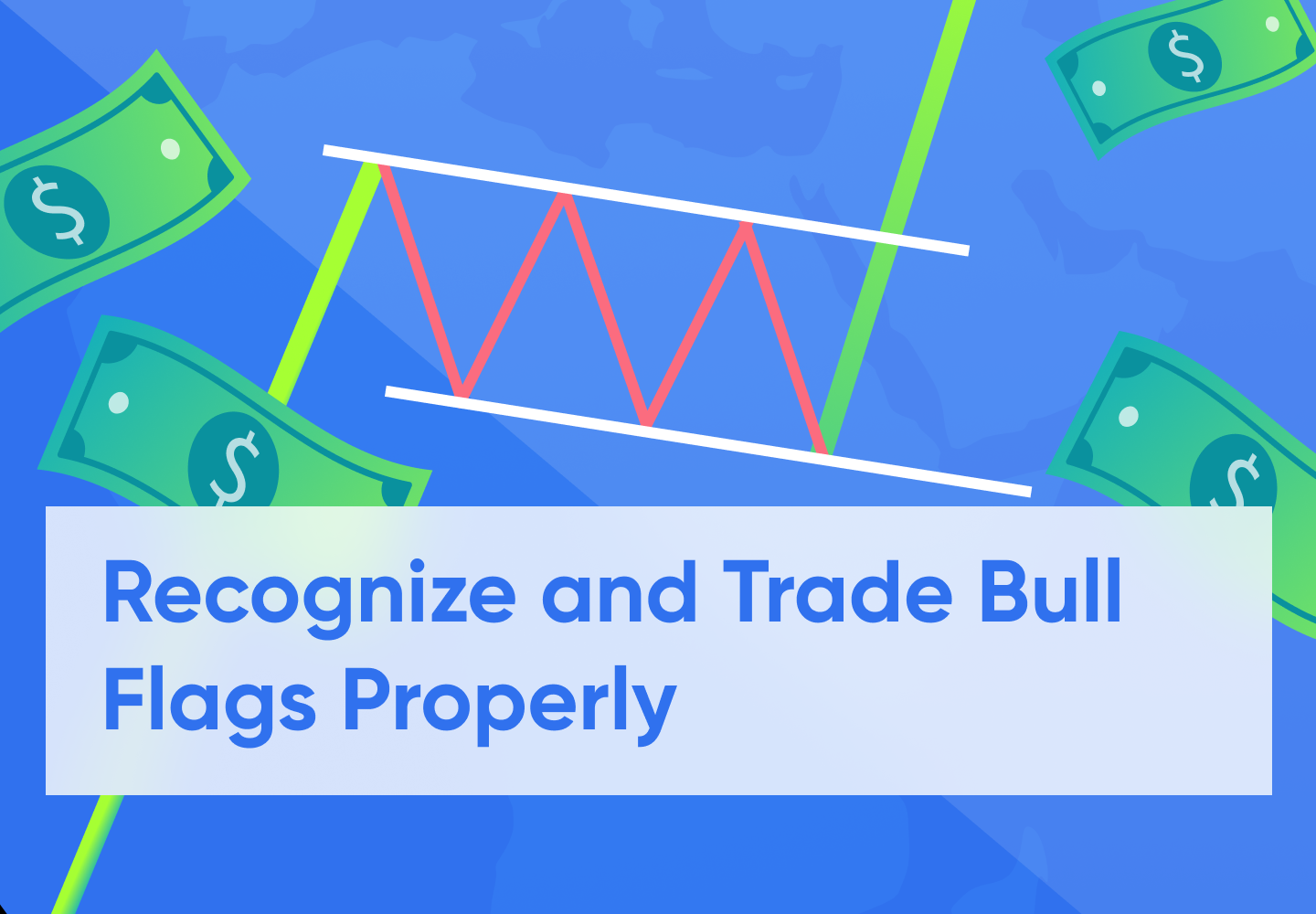 Bull flag: What is it and how to trade it