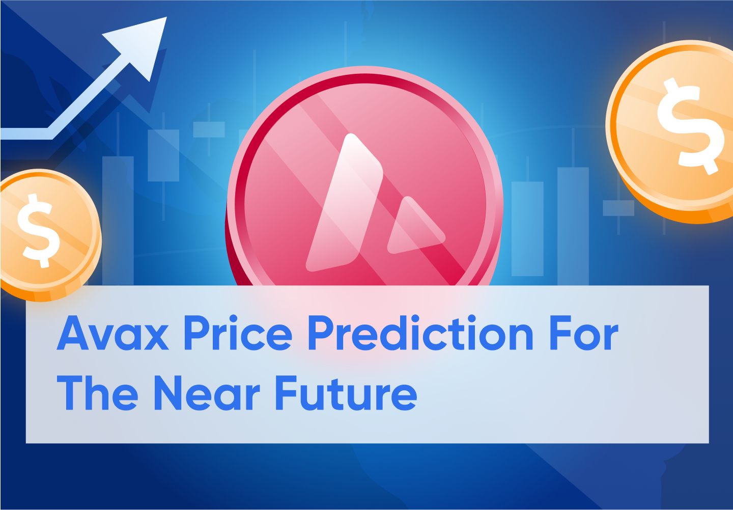 AVAX Price Prediction And Forecast For The Next Decade