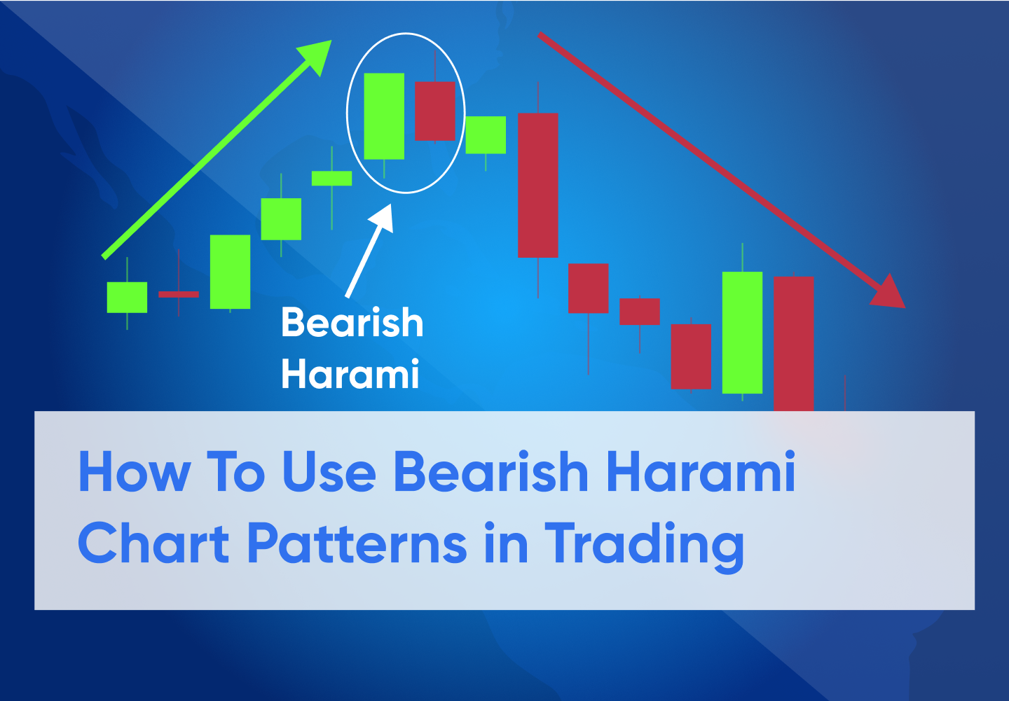 Bearish Harami Candlestick Pattern: Spot A Potential Trend Reversal
