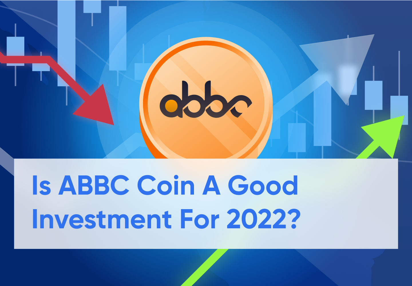 ABBC Coin Long-Term Price Predictions From 2022 -2030