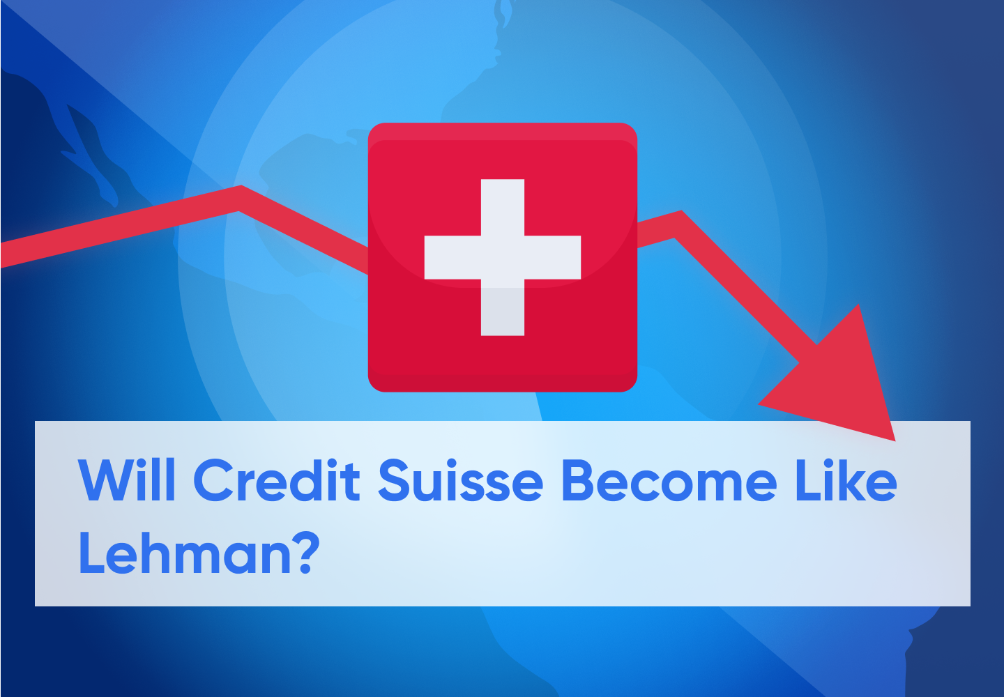 What is Happening with Credit Suisse?