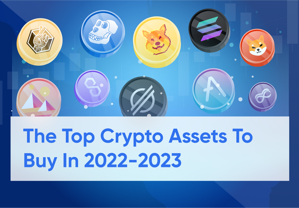 Top 10 Cryptocurrencies With Potentials To Explode In 2022 & 2023