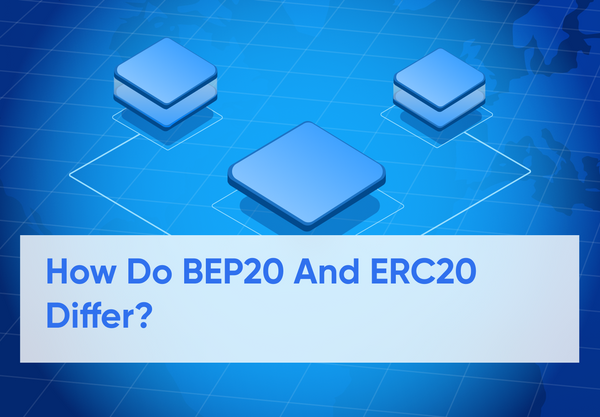 Understanding The Difference Between ERC-20 And BEP-20