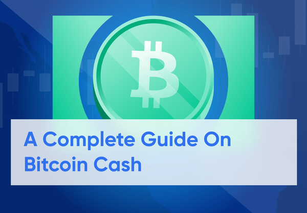 Bitcoin Cash Overview