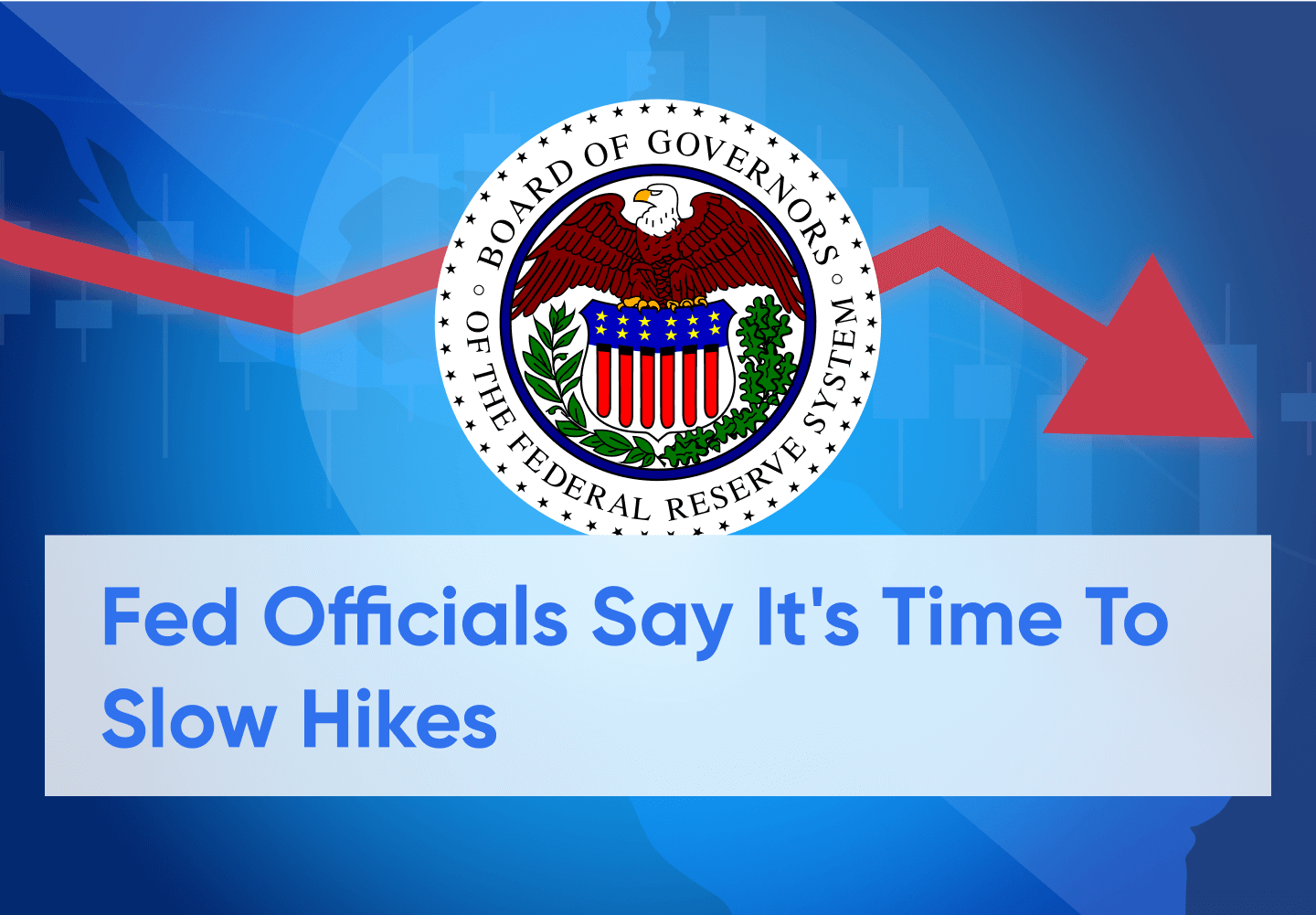 November Fed Minutes Reveal Smaller Hikes Ahead