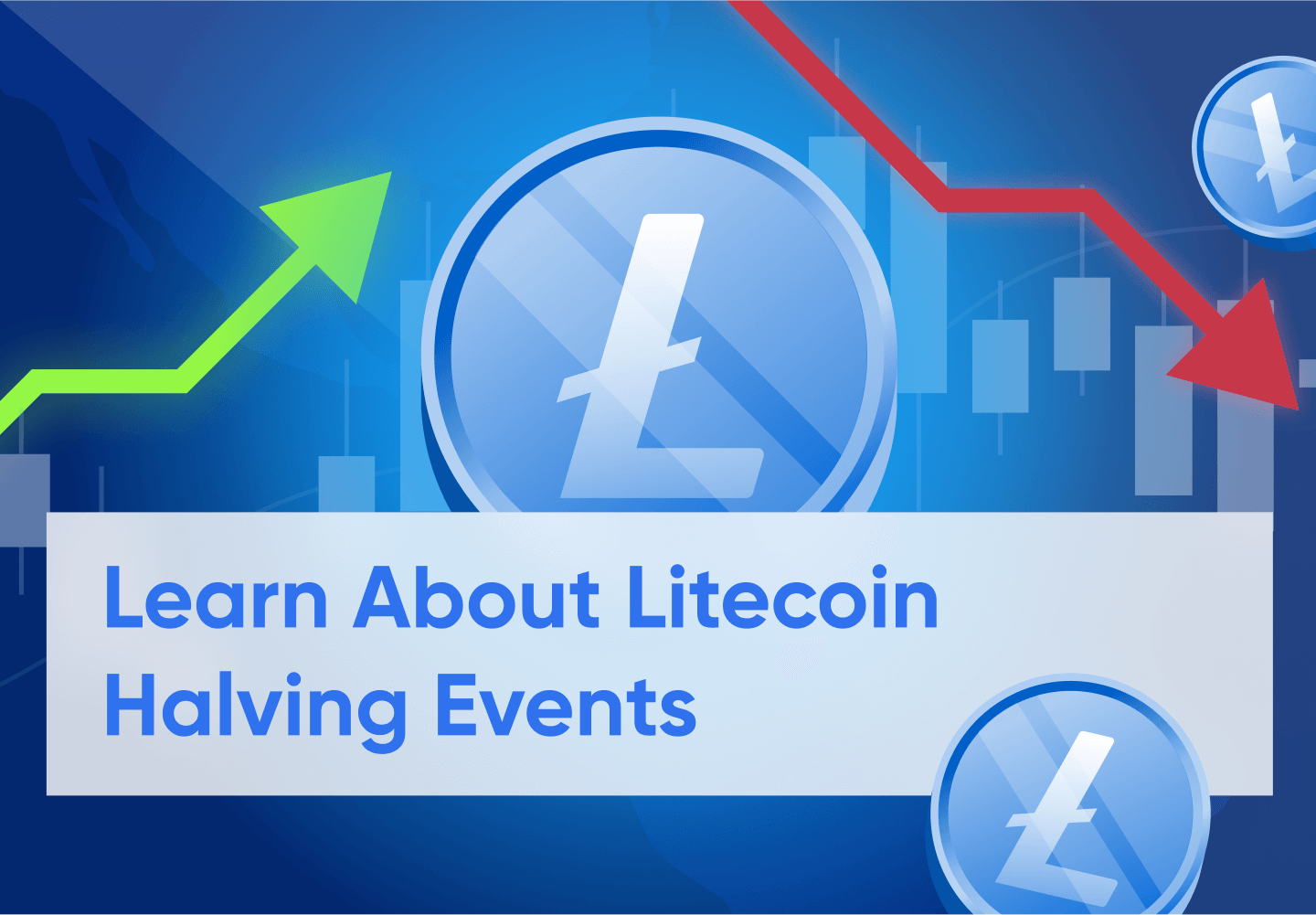 Litecoin Halving - Everything You Need To Know