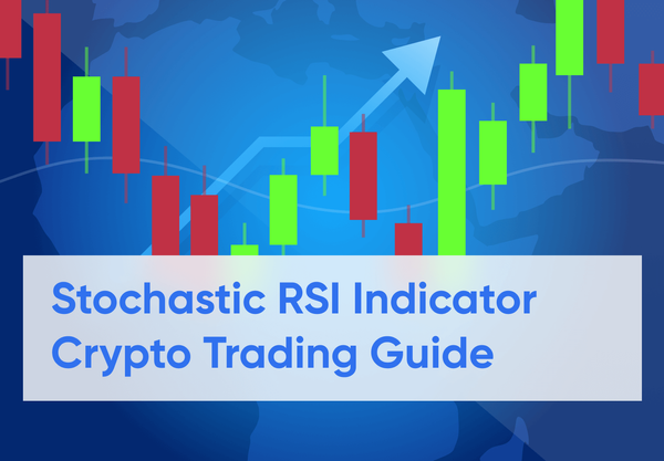 How To Use StochRSI in trading