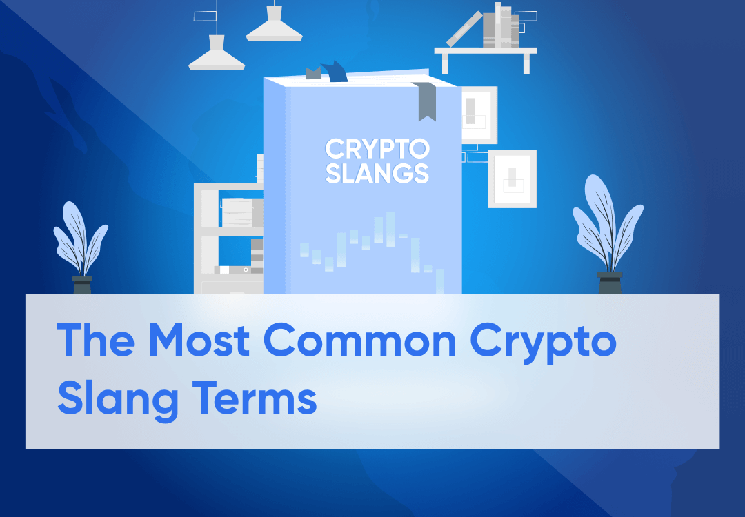 Slang Terms Worth Knowing Before Investing In Cryptocurrency