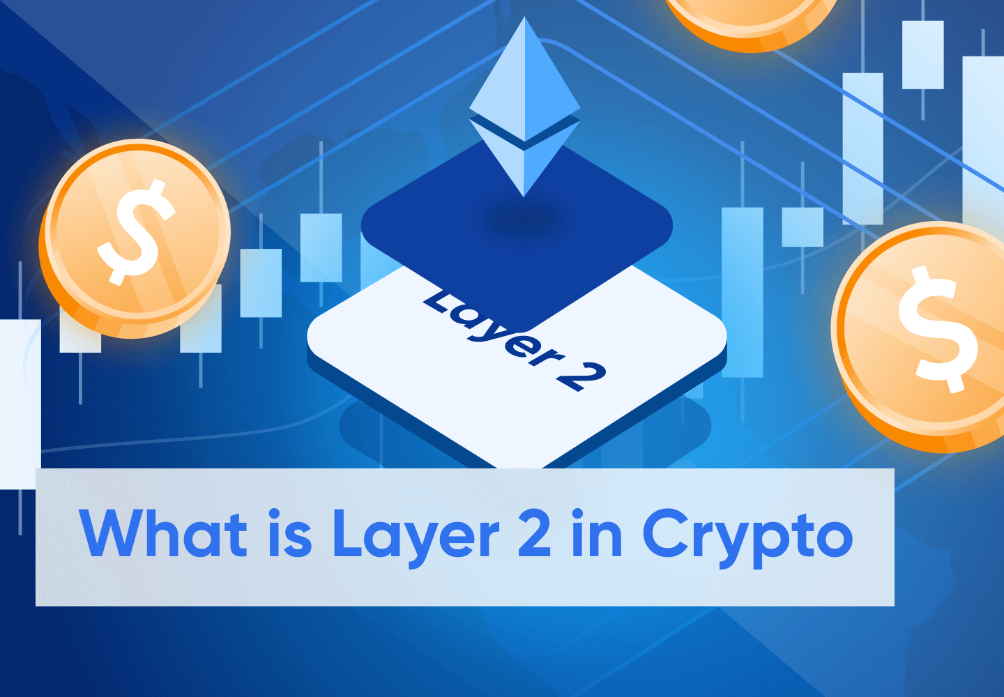 What Are Layer 2 Crypto Solutions