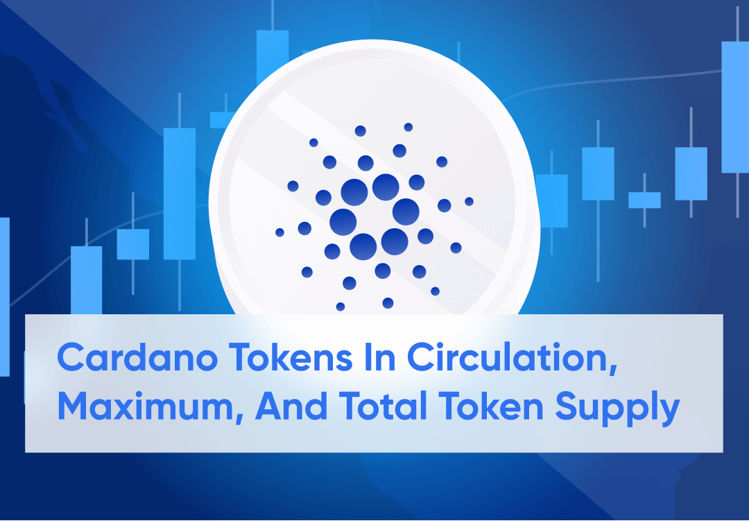 How Many Cardano (ADA) Coins Are There?