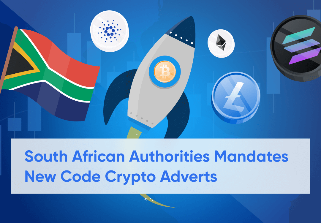 South Africa Set New Mandates On Advertising Code for Crypto Promotions