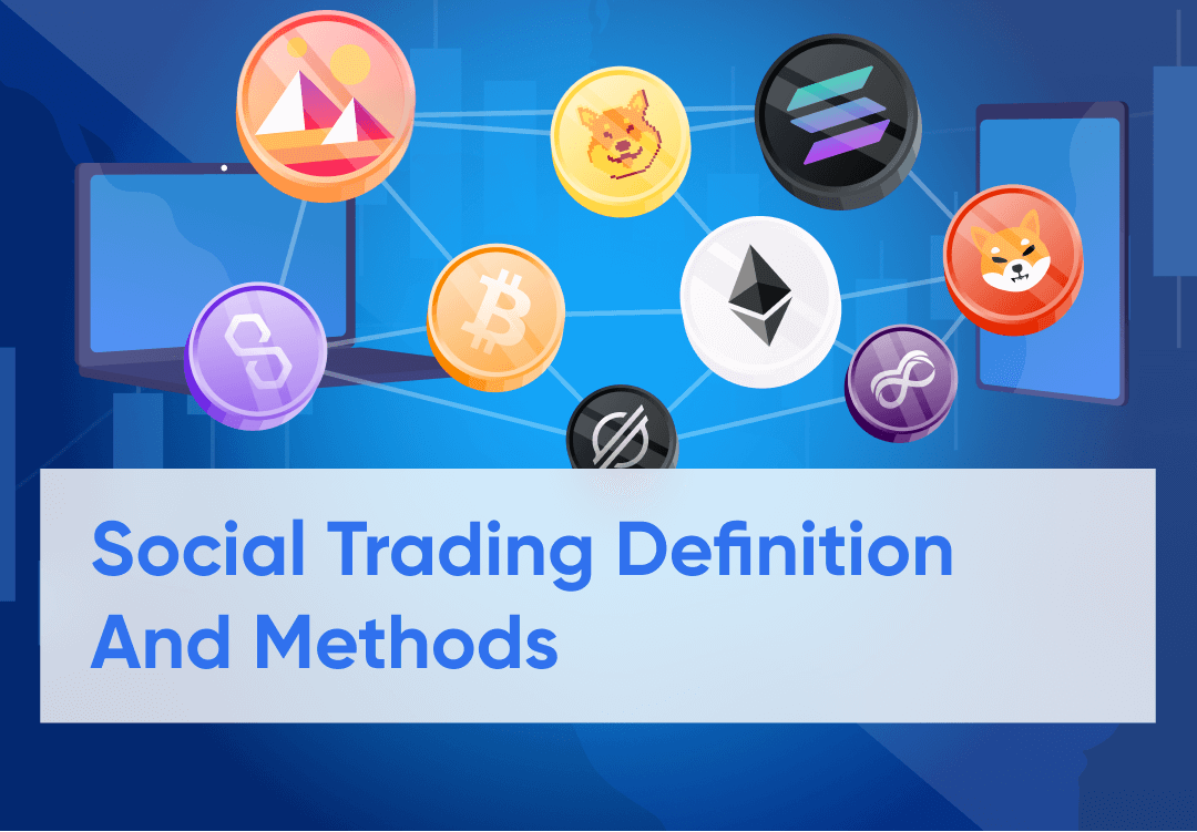 What Is Social Trading In The Crypto Market?