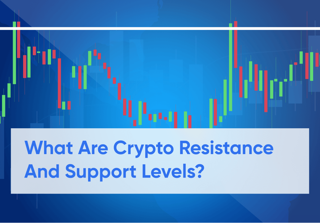 How To Identify Crypto Resistance And Support Levels