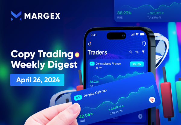Copy Trading Weekly Digest April 26, 2024