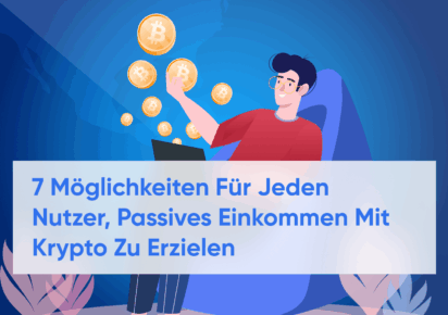 Wie Sie in 2023 passives Einkommen mit Krypto generieren