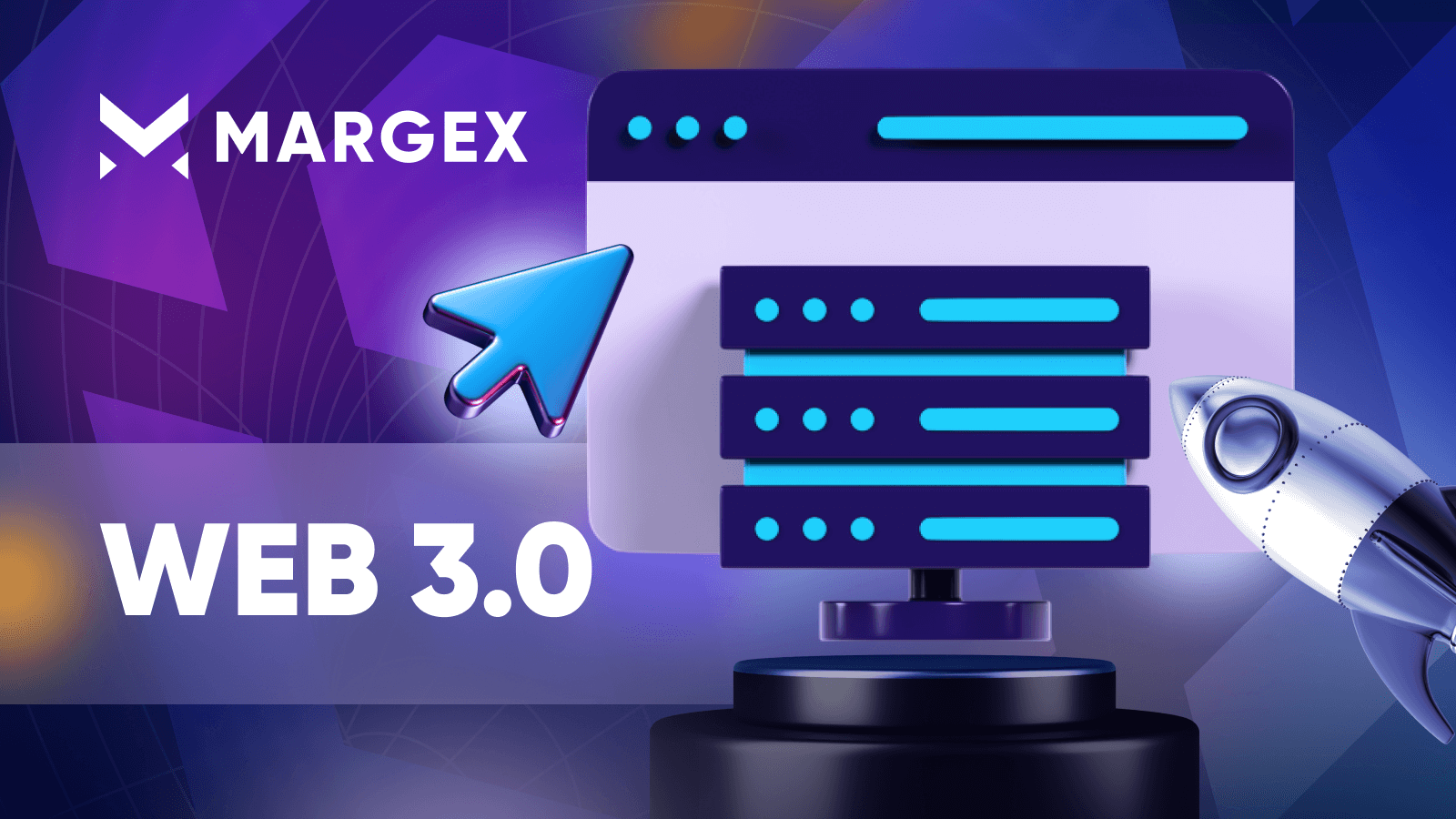 Web 3.0: Innovation and progress in the crypto world - Margex Blog