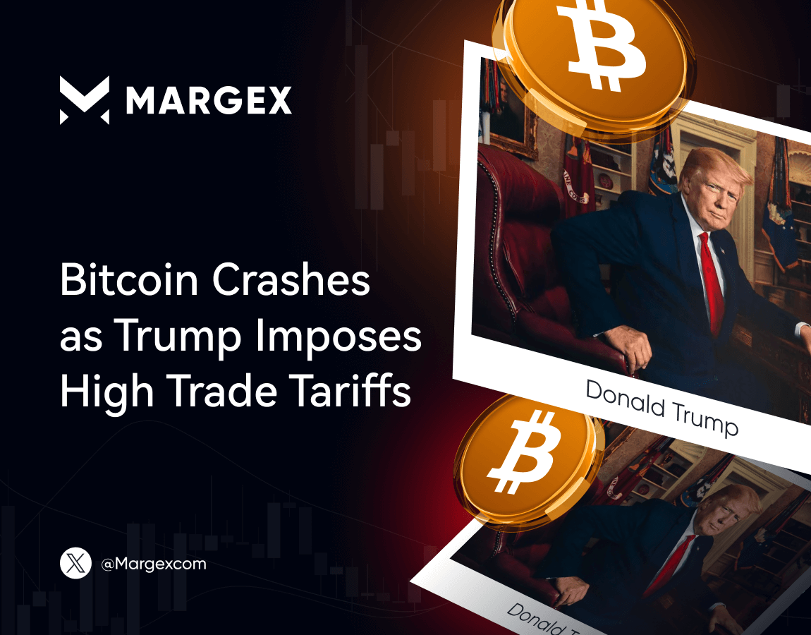 Trump’ın Yüksek Ticaret Tarifeleri Uygulamasıyla Bitcoin Çöktü: BTC İçin Olası Senaryolar - Margex Blog Trump'ın Yüksek Ticaret Tarifeleri Uygulamasıyla Bitcoin Çöktü: BTC İçin Olası Senaryolar