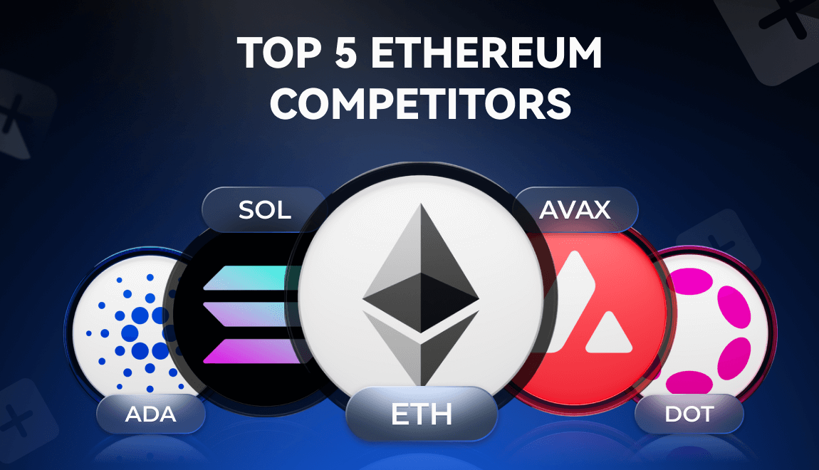 2025'te İzlenmesi Gereken En İyi 5 Ethereum Rakibi