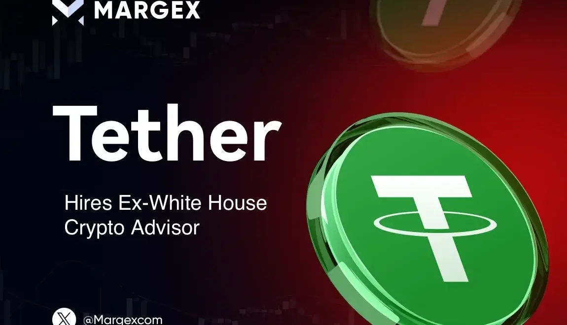 Tether assume l'ex consulente della Casa Bianca per le criptovalute