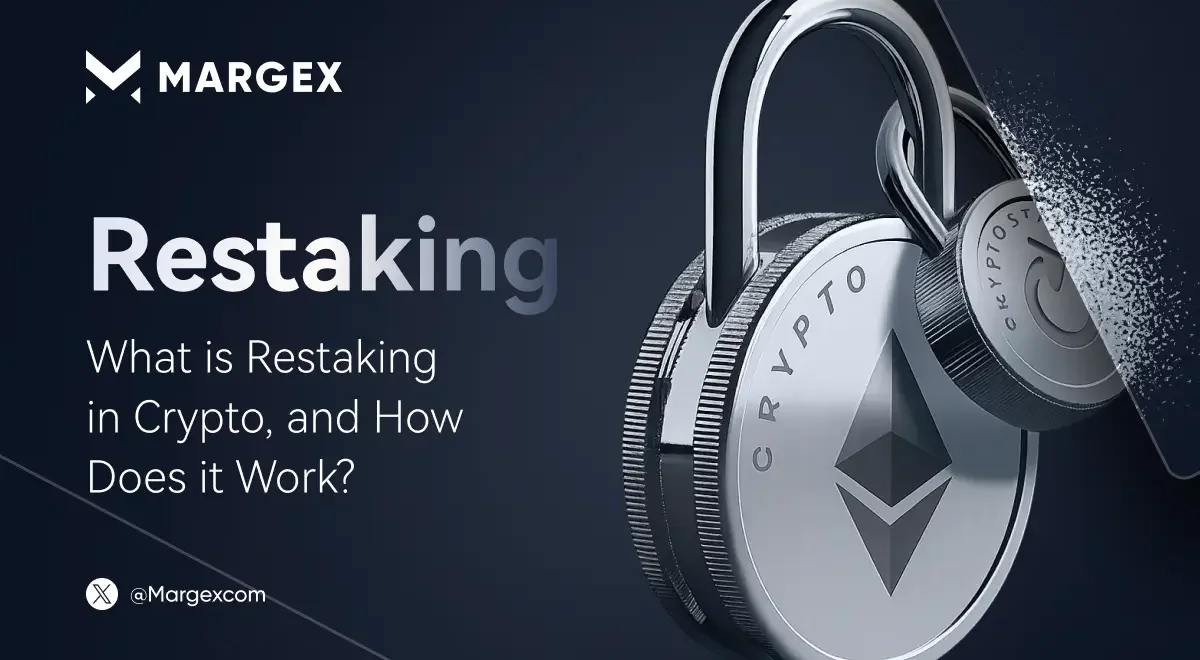 ¿Qué es el restaking en criptomonedas y cómo funciona?