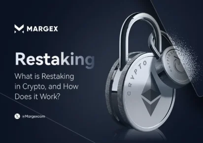 What is Restaking in Crypto, and How Does it Work?