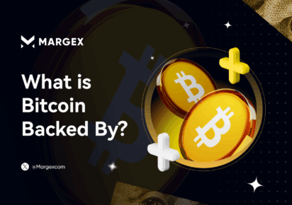 What is Bitcoin Backed By? What Backs the Value of Bitcoin and Crypto